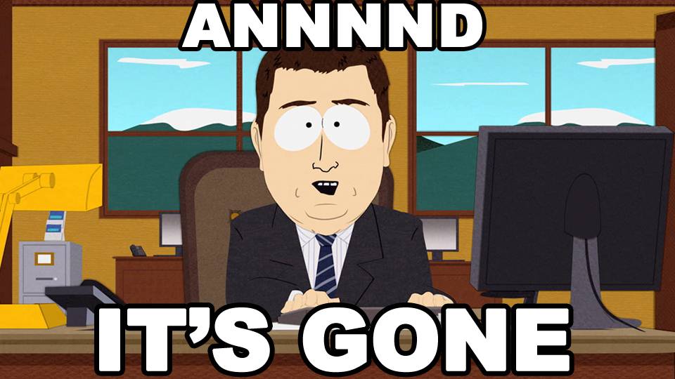 And it’s gone